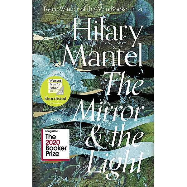 The Mirror and the Light, Hilary Mantel