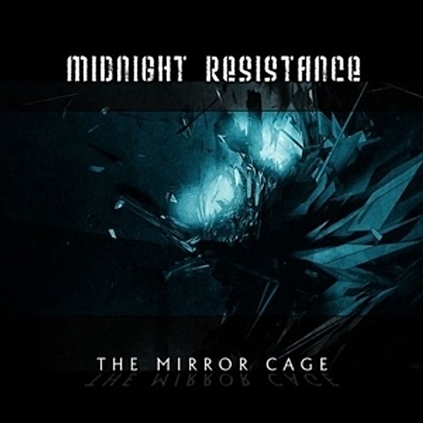 The Mirror Cage, Midnight Resistance