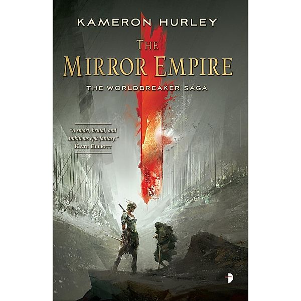 The Mirror Empire / The Worldbreaker Saga Bd.1, Kameron Hurley