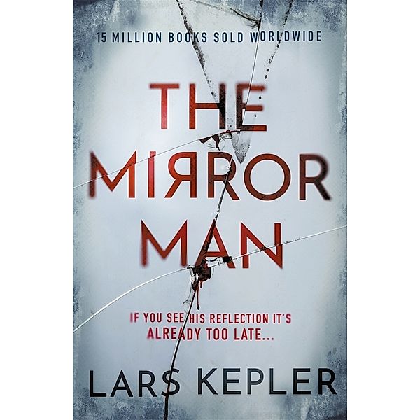 The Mirror Man, Lars Kepler