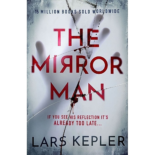 The Mirror Man, Lars Kepler