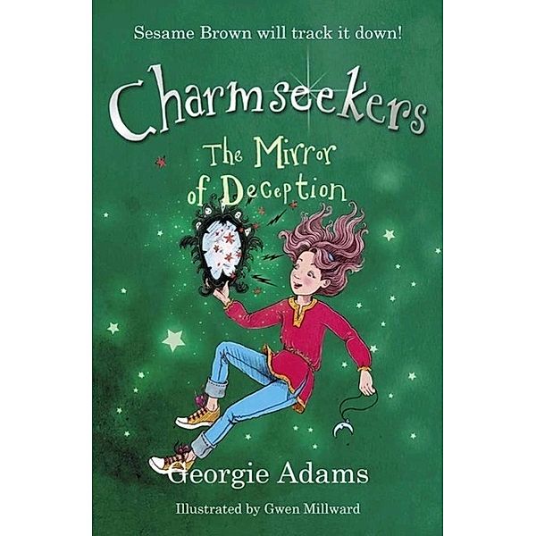 The Mirror of Deception / Charmseekers Bd.11, Georgie Adams