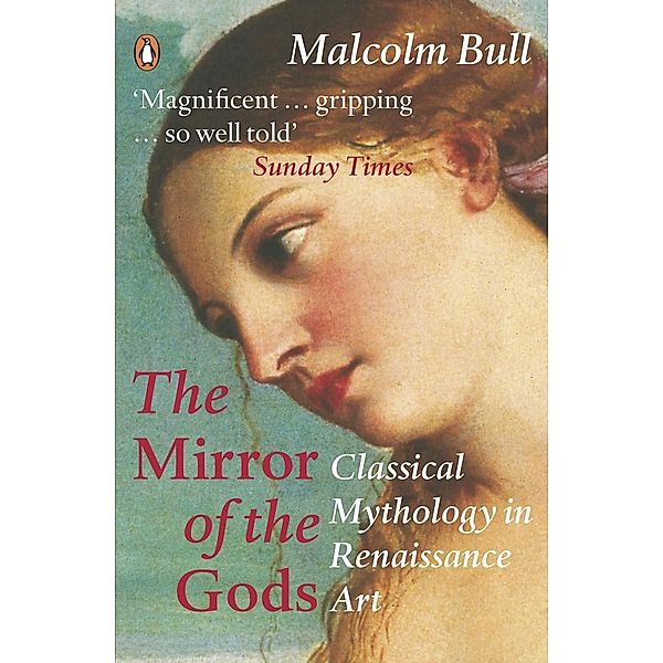 The Mirror of the Gods, Malcolm Bull