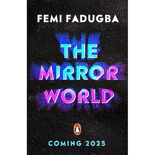 The Mirror World / The Upper World Bd.2, Femi Fadugba