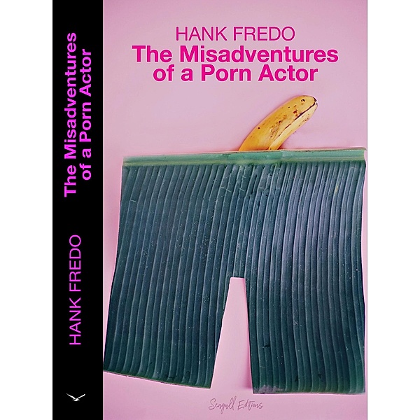 The Misadventures of a Porn Actor, Hank Fredo