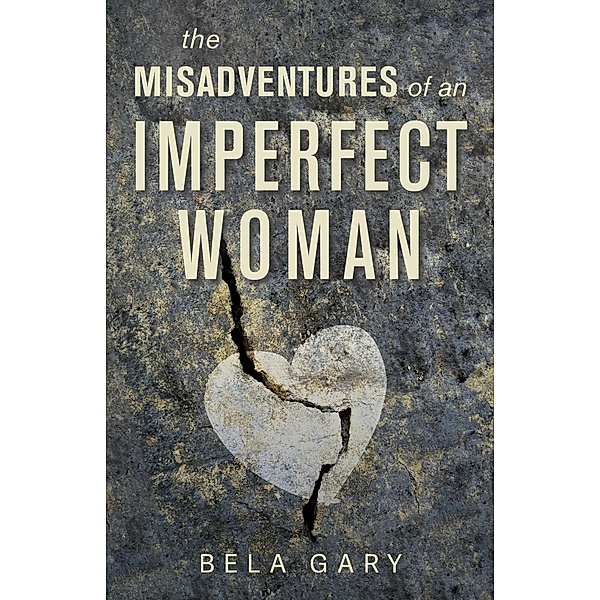 The Misadventures of an Imperfect Woman, Bela Gary
