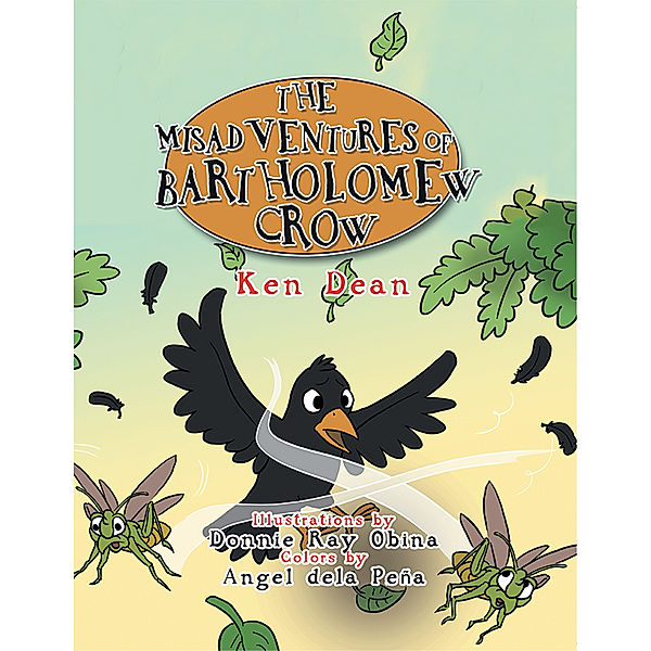 The Misadventures of Bartholomew Crow, KEN DEAN