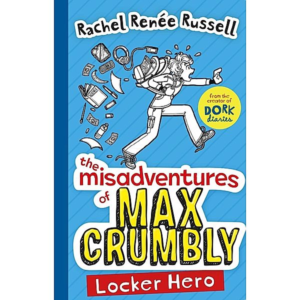 The Misadventures of Max Crumbly 1, Rachel Renee Russell