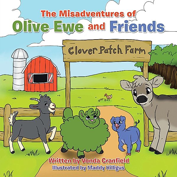 The Misadventures of Olive Ewe and Friends, Vonda Cranfield