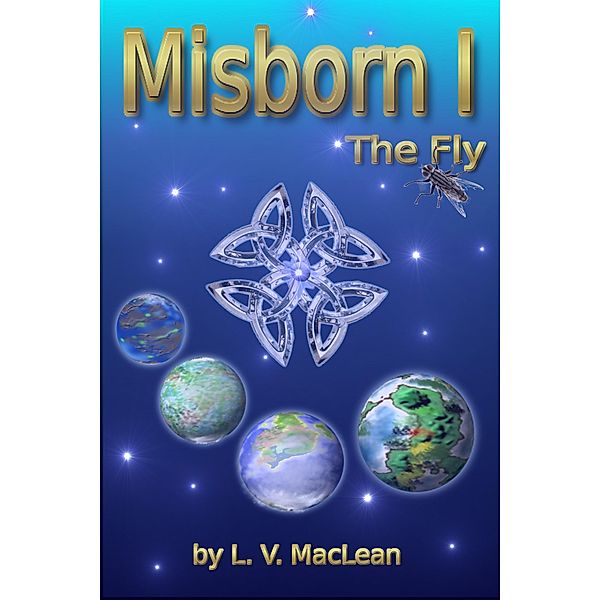 The Misborn I / The Misborn, L. V. MacLean