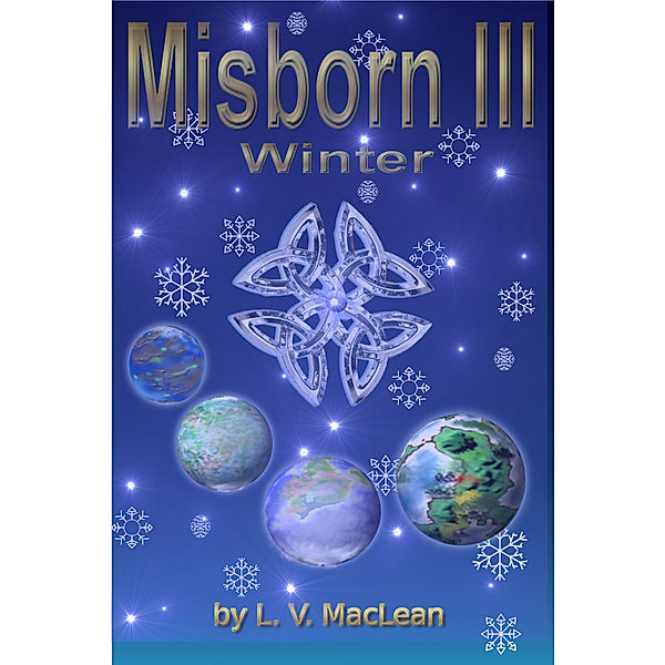 The Misborn III: Winter, L. V. MacLean