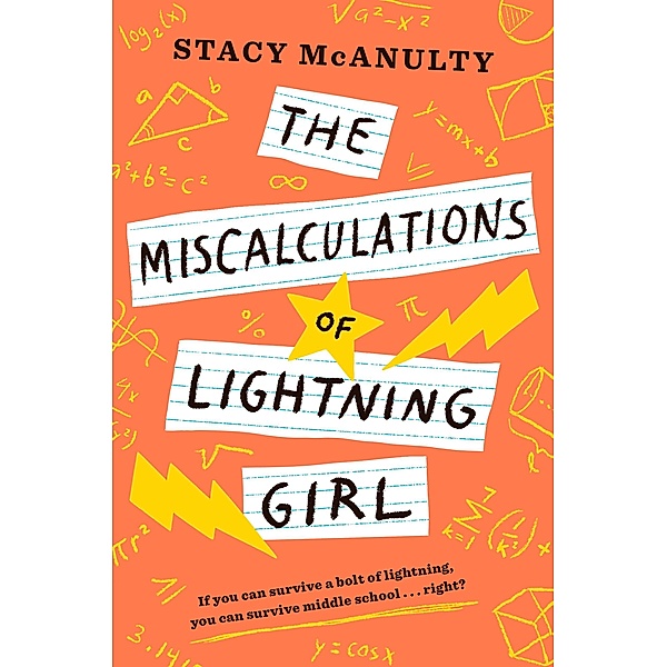 The Miscalculations of Lightning Girl, Stacy McAnulty