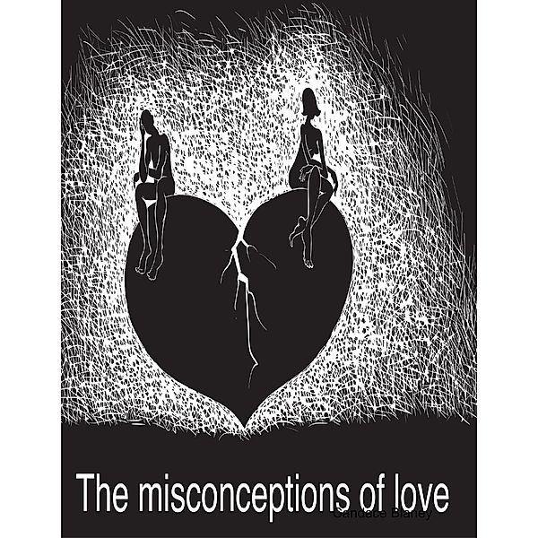The Misconceptions of Love, Candace Blaney