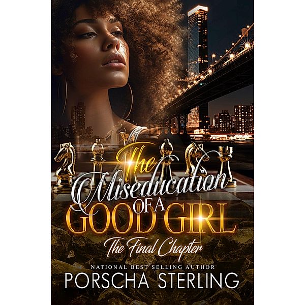 The Miseducation of a Good Girl / Bad Boys Do It Better Bd.11, Porscha Sterling