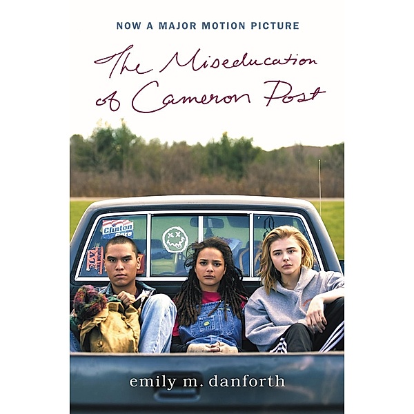 The Miseducation of Cameron Post, Emily M. Danforth