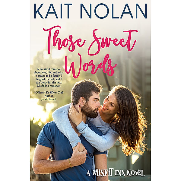 The Misfit Inn: Those Sweet Words, Kait Nolan