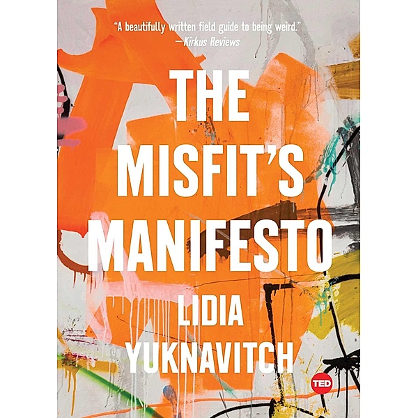 The Misfit's Manifesto, Lidia Yuknavitch