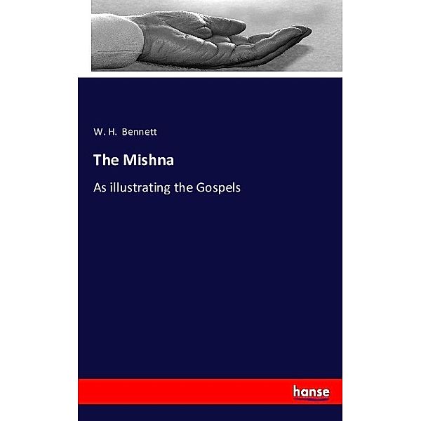 The Mishna, W. H. Bennett