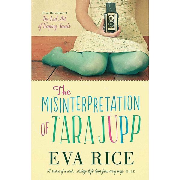 The Misinterpretation of Tara Jupp, Eva Rice