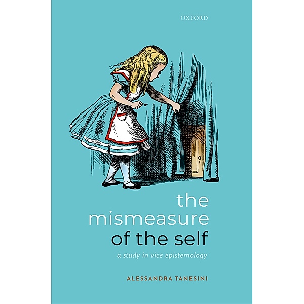 The Mismeasure of the Self, Alessandra Tanesini