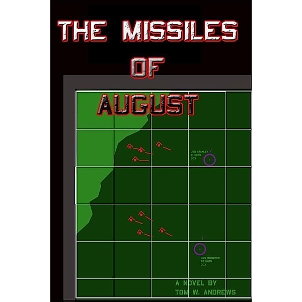The Missiles of August, Tom W Andrews