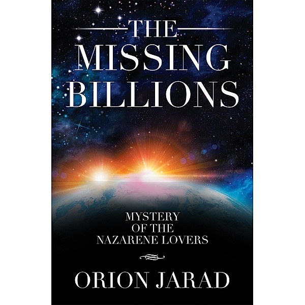 The Missing Billions, Orion Jarad