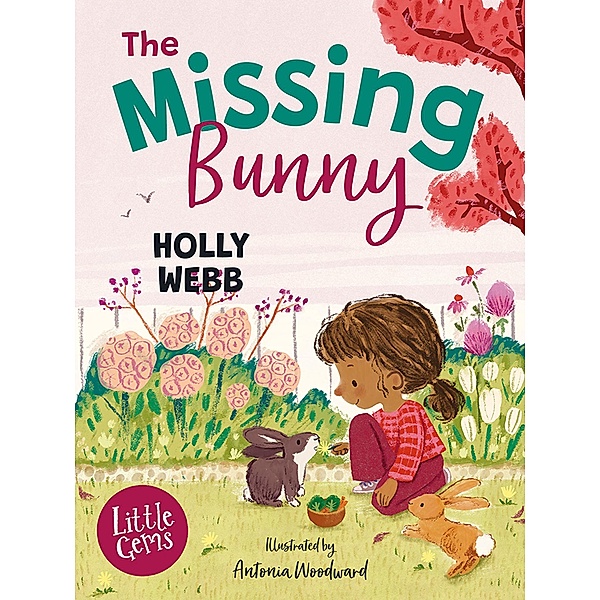 The Missing Bunny / Little Gems, Holly Webb