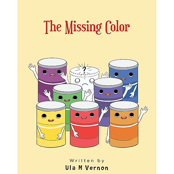 The Missing Color, Ula M Vernon