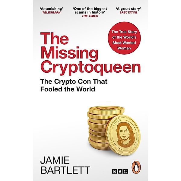 The Missing Cryptoqueen, Jamie Bartlett