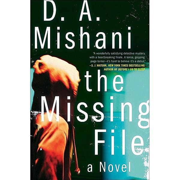 The Missing File / Avraham Avraham Series Bd.1, D. A. Mishani