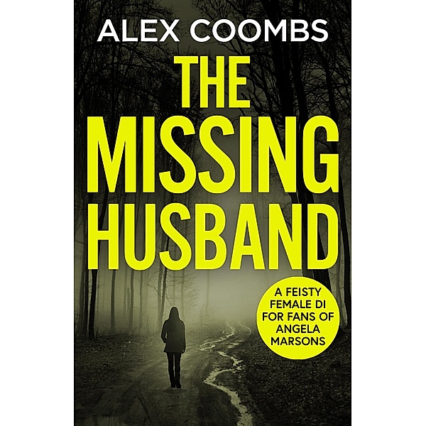 The Missing Husband / DCI Hanlon Bd.3, Alex Coombs