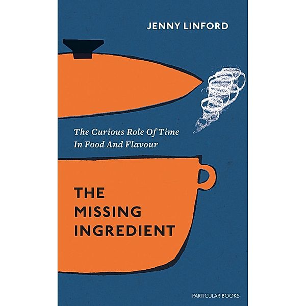 The Missing Ingredient, Jenny Linford