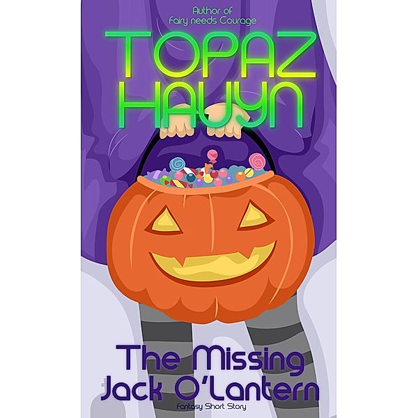 The Missing Jack O'Lantern, Topaz Hauyn