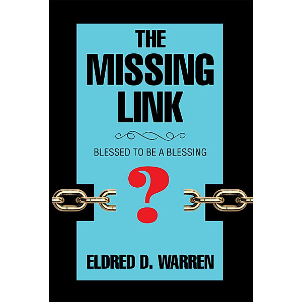 The Missing Link, Eldred D. Warren