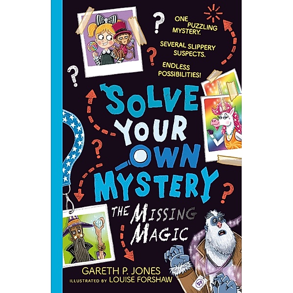 The Missing Magic / Solve Your Own Mystery Bd.3, Gareth P. Jones