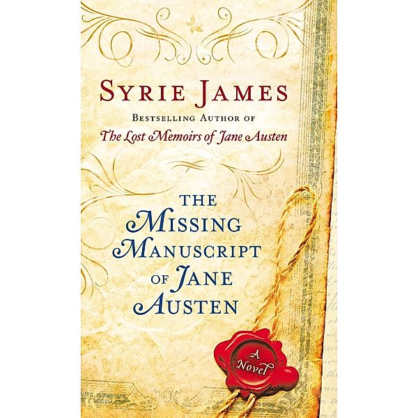 The Missing Manuscript of Jane Austen, Syrie James