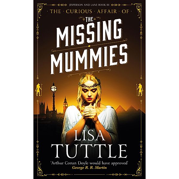 The Missing Mummies / Jesperson and Lane Bd.3, Lisa Tuttle