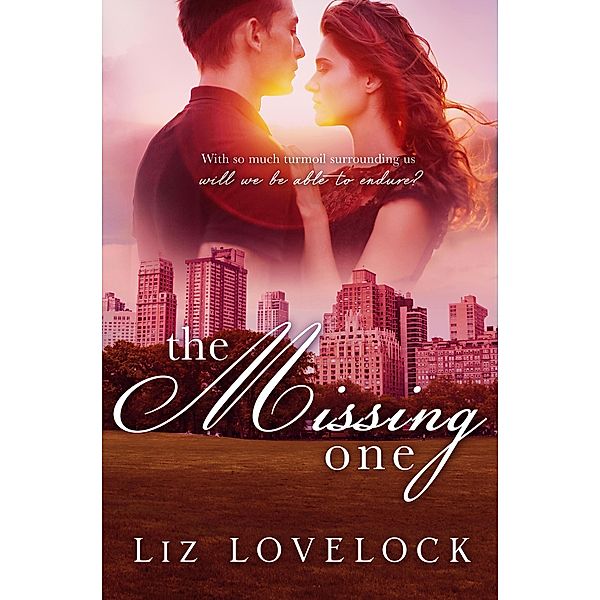 The Missing One (Lost Series, #2) / Lost Series, Liz Lovelock