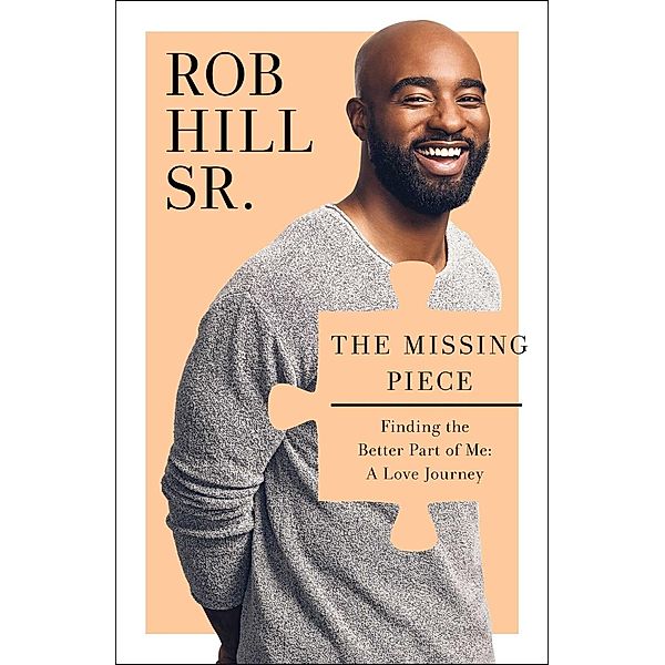 The Missing Piece, Rob Hill