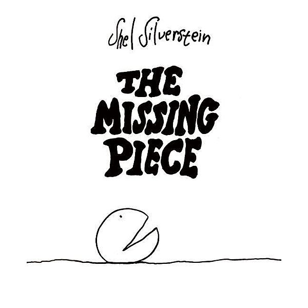 The Missing Piece, Shel Silverstein