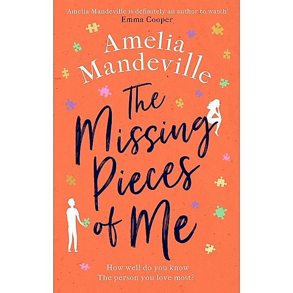 The Missing Pieces of Me, Amelia Mandeville