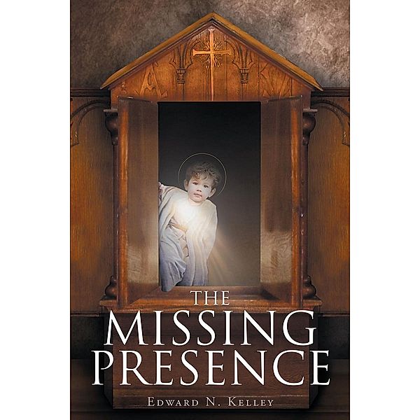 The Missing Presence, Edward N. Kelley