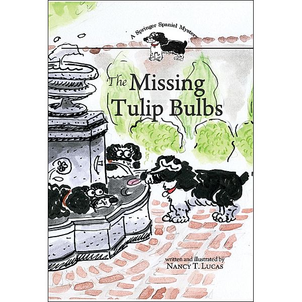 The Missing Tulip Bulbs, Nancy T. Lucas