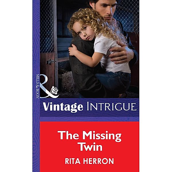 The Missing Twin / Guardian Angel Investigations: Lost and Found Bd.1, Rita Herron