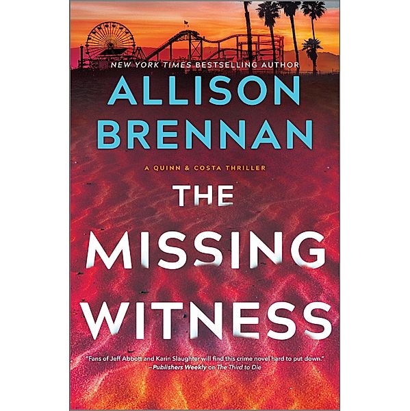 The Missing Witness / A Quinn & Costa Thriller Bd.5, Allison Brennan