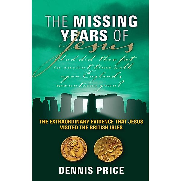 The Missing Years of Jesus, Dennis Price
