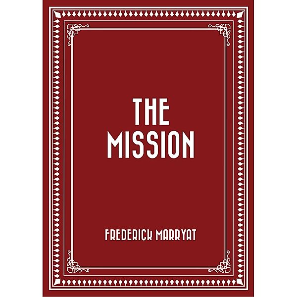 The Mission, Frederick Marryat