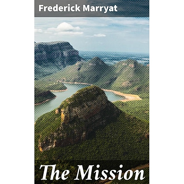 The Mission, Frederick Marryat