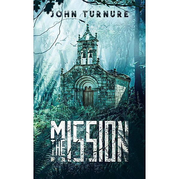 The Mission, John Turnure