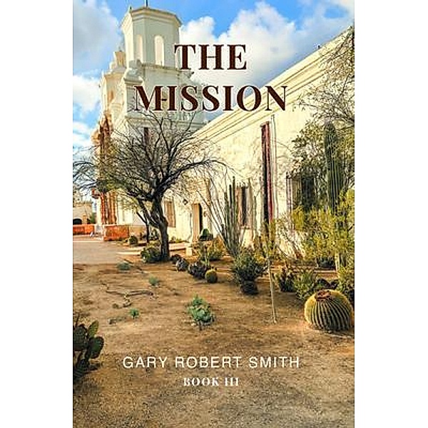 The Mission, Gary Robert Smith